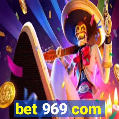 bet 969 com